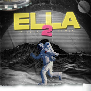 อัลบัม Ella 2 (Fiesta Remix) (Explicit) ศิลปิน DJ Turbo