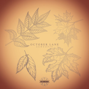 Album October Lane (Acoustic) oleh DecemberAir