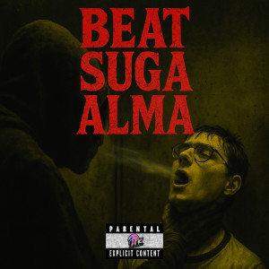 收聽DJ K的Beat Suga Alma (Explicit)歌詞歌曲