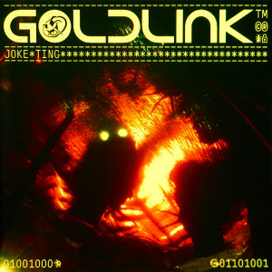 收聽GoldLink的Joke Ting (Explicit)歌詞歌曲