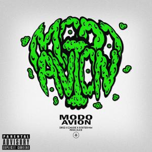 ดาวน์โหลดและฟังเพลง MODO AVIÓN (feat. Zlice) (Explicit) พร้อมเนื้อเพลงจาก Drizi