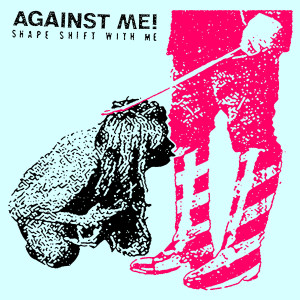 Album Shape Shift With Me from Against Me!