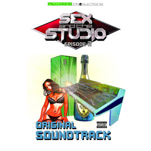 Album Sex and the Studio Episode 2 (Original Soundtrack) (Explicit) from Various