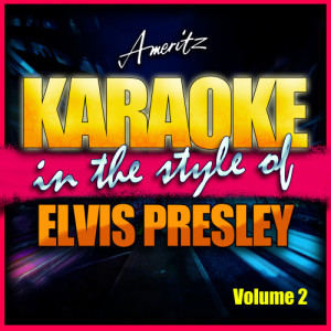 ดาวน์โหลดและฟังเพลง Can’t Help Falling In Love/You Don’t Have To Say You Love Me/I Believe/Cryin’ In The Chapel/You’ll Never Walk Alone (In The Style Of Elvis Presley) พร้อมเนื้อเพลงจาก Ameritz - Karaoke