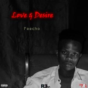 Feecho的專輯LOVE & DESIRE (Explicit)