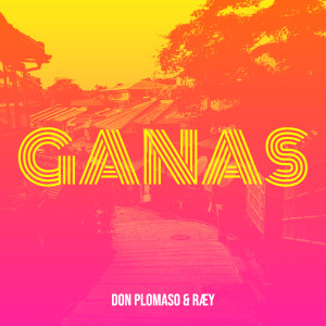 Ræy的專輯Ganas (Explicit)