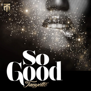 อัลบัม So Good ศิลปิน Tanyette