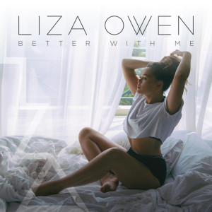 收聽Liza Owen的Better With Me歌詞歌曲