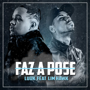 ดาวน์โหลดและฟังเพลง Faz a Pose พร้อมเนื้อเพลงจาก LUUK