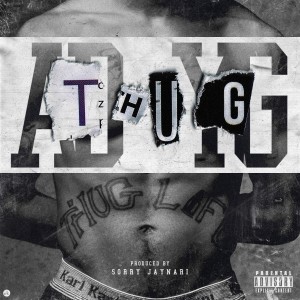 AD的專輯Thug (feat. YG) - Single