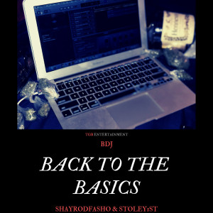 收聽BDJ的Back to the Basics (Explicit)歌詞歌曲