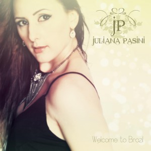 Album Welcome To Brazil from JULIANA PASINI