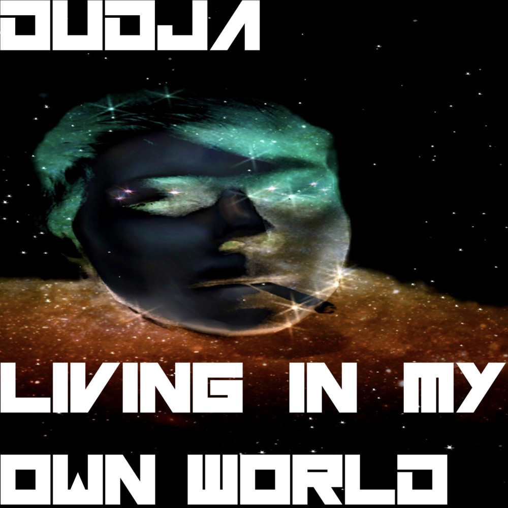 Living in My Own World (Explicit)