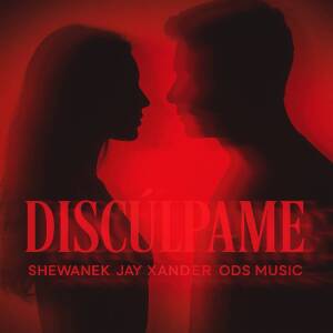 Listen to DISCÚLPAME (Explicit) song with lyrics from ODS MUSIC