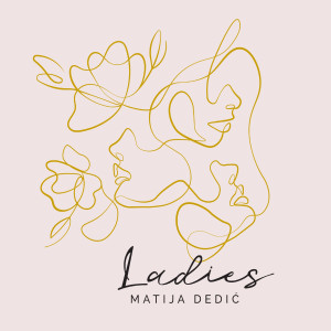 Ladies dari Matija Dedic