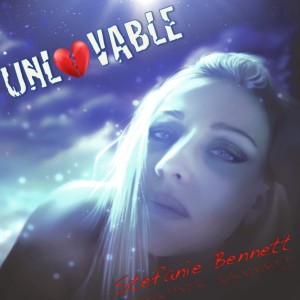 ดาวน์โหลดและฟังเพลง Unlovable พร้อมเนื้อเพลงจาก Stefanie Bennett