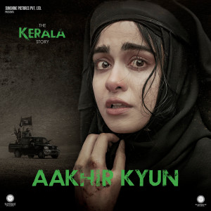 Mahalakshmi Iyer的专辑Aakhir Kyun (From The Kerala Story) (Original Soundtrack)
