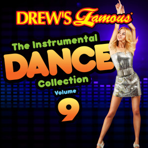 The Hit Crew的專輯Drew's Famous The Instrumental Dance Collection