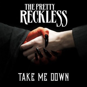 收聽The Pretty Reckless的Take Me Down歌詞歌曲
