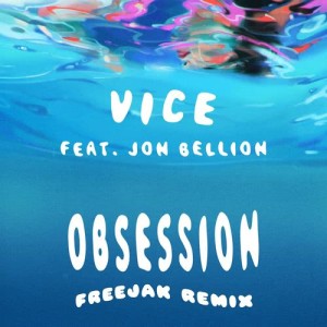 Obsession (feat. Jon Bellion) [FREEJAK Remix]