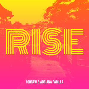 Album Rise from 100RAW