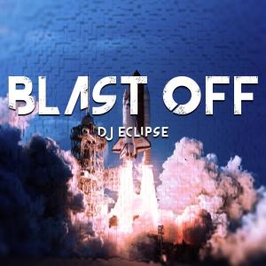 收听DJ Eclipse的Blast Off歌词歌曲