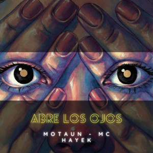 收聽Motaun的Abre los Ojos歌詞歌曲