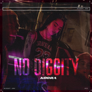 收聽Koora的No Diggity (Explicit)歌詞歌曲