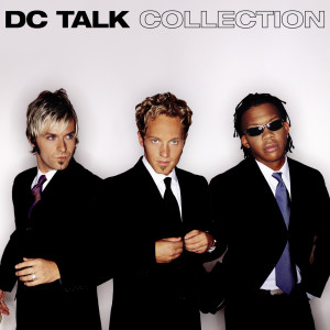 อัลบัม DC Talk Collection ศิลปิน Dc Talk