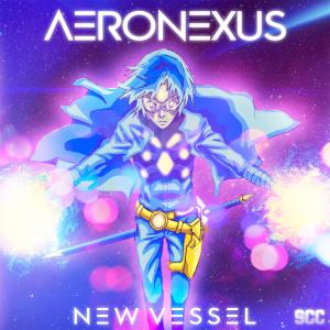 Aeronexus的專輯New Vessel
