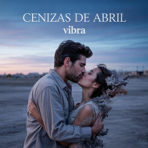 Vibra的专辑Cenizas De Abril