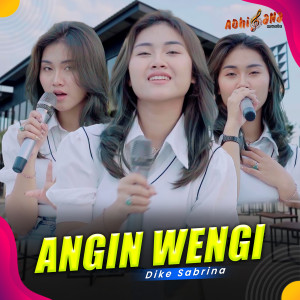 Dengarkan Angin Wengi lagu dari Dike Sabrina dengan lirik