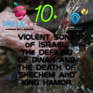 Album 10. ViOLENT SONS oF iSRAEL, THe DEFiLiNG OF DiNAH AND THE DEATH OF SHECHEM AnD KiNG HAMOR from Double Gee