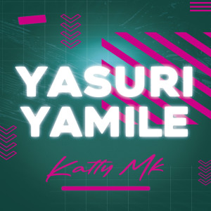 Katty MK的專輯Yasuri Yamileth