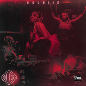 Listen to Jodeci (Explicit) song with lyrics from Goldiie