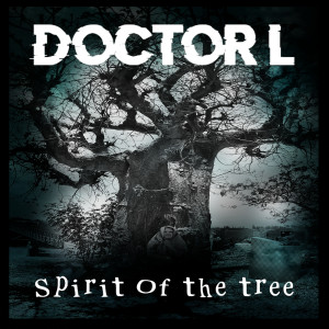 Album Spirit of the Tree from Doctor L