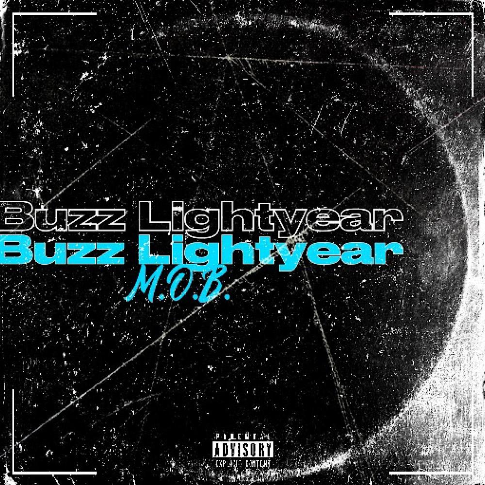 Buzz Lightyear (feat. BabyCrash & Lil E) (Explicit)