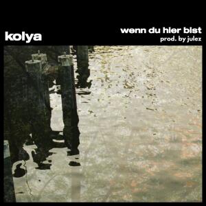 ดาวน์โหลดและฟังเพลง wenn du hier bist พร้อมเนื้อเพลงจาก Kolya