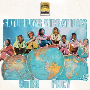 FNCY的專輯Saturdays Vibrations