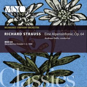 Milwaukee Symphony Orchestra的專輯Strauss: Eine Alpensinfonie, Op. 64