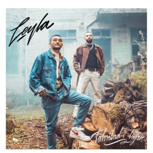 ดาวน์โหลดและฟังเพลง Leyla (Explicit) พร้อมเนื้อเพลงจาก Tahribad-ı İsyan