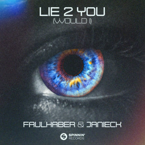 อัลบัม Lie 2 You (Would I) ศิลปิน Faulhaber