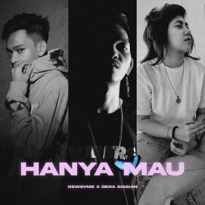 Listen to Hanya Mau song with lyrics from New Gvme