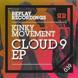 อัลบัม Cloud 9 ศิลปิน Kinky Movement