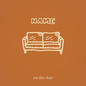 Album Name oleh Us The Duo