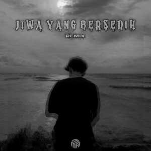 Ghea Indrawari的專輯Jiwa Yang Bersedih (Remix)