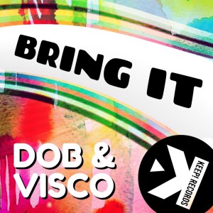 Album Bring It from Dob & Visco