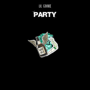 收聽Lil Cookie的Party (Explicit)歌詞歌曲