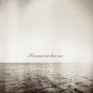 July的专辑Somewhere
