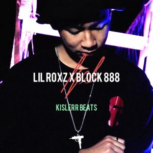 Listen to LPB (feat. Block 888) (Explicit) song with lyrics from Lil Roxz